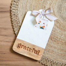 Load image into Gallery viewer, Grateful Cheeseboard